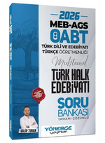 2026 ÖABT MEB-AGS Türk Dili Edebiyatı ve Türkçe Öğretmenliği Türk Halk Edebiyatı Soru Bankası Çözümlü