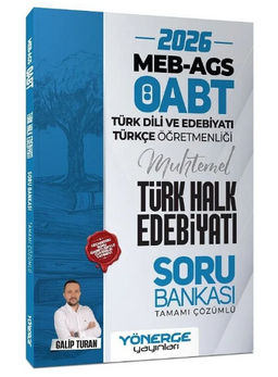 2026 ÖABT MEB-AGS Türk Dili Edebiyatı ve Türkçe Öğretmenliği Türk Halk Edebiyatı Soru Bankası Çözümlü