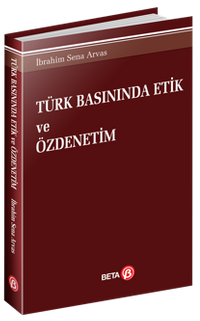 Türk Basınında Etik ve Özdenetim
