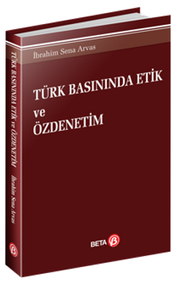 Türk Basınında Etik ve Özdenetim