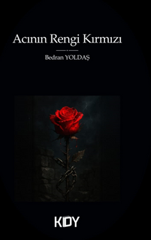 Acının Rengi Kırmızı