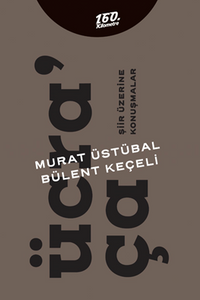 Ücra'ça & Şiir Üzerine Konuşmalar