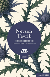 Hicivlerden Seçki & Bugünün Türkçesiyle Birlikte / Sansürsüz