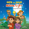 Gece ile Gelen Mucize : Uyku