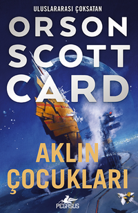 Aklın Çocukları / Ender Efsanesi 4