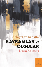 Edebiyat ve Sanatta Kavram Ve Olgular
