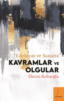 Edebiyat ve Sanatta Kavram Ve Olgular