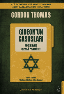 Gideon'un Casusları  / Mossad Gizli Tarihi