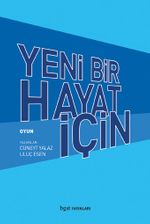 Yeni Bir Hayat İçin