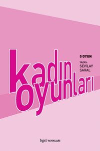 Kadın Oyunları / 5 Oyun