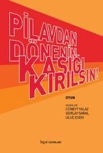 Pilavdan Dönenin Kaşığı Kırılsın