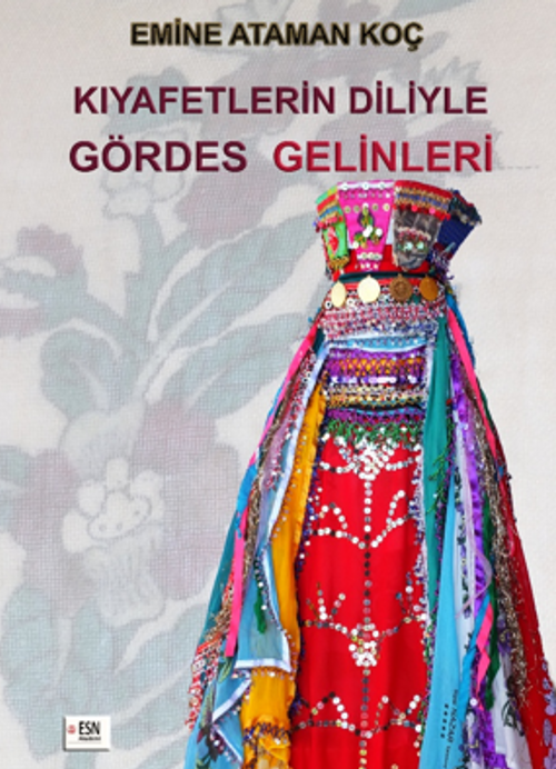 Kıyafetlerin Diliyle Gördes Gelinleri
