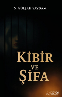 Kibir ve Şifa