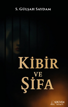 Kibir ve Şifa