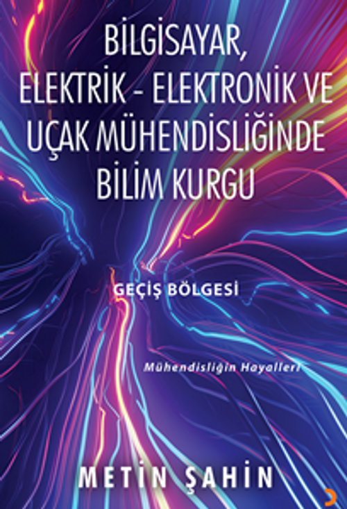 Bilgisayar, Elektrik – Elektronik ve Uçak Mühendisliğinde Bilim Kurgu
