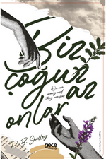 Biz Çoğuz, Onlar Az