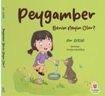 Peygamber Benim Neyim Olur