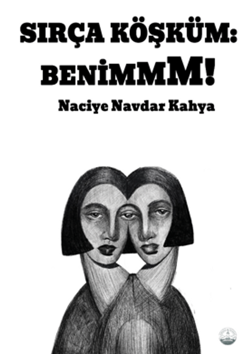 Sırça Köşküm: Benim