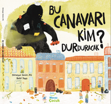Bu Canavarı Kim Durduracak 