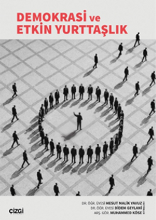 Demokrasi ve Etkin Yurttaşlık