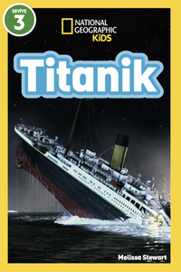 Natıonal Geographıc Kıds - Titanik