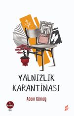 Yalnızlık Karantinası