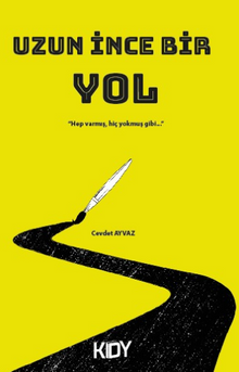 Uzun İnce Bir Yol