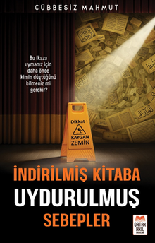 İndirilmiş Kitaba  Uydurulmuş Sebepler
