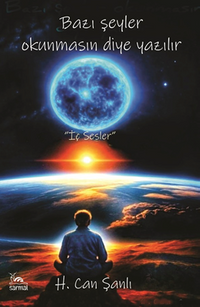 Bazı Şeyler Okunmasın Diye Yazılır & İç Sesler