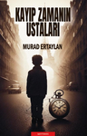 Kayıp Zamanın Ustaları