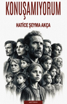 Konuşamıyorum