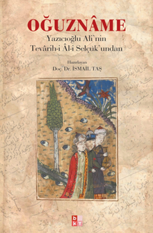 Oğuzname - Yazıcıoglu Ali'nin Tevarih-i Âl-i Selçuk'undan
