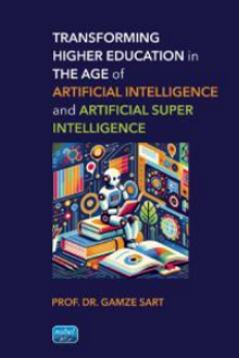 Transforming Higher Education in the Age of Artificial Intelligence and Artificial Super Intelligence