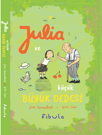 Julia ve Küçük Büyük Dedesi