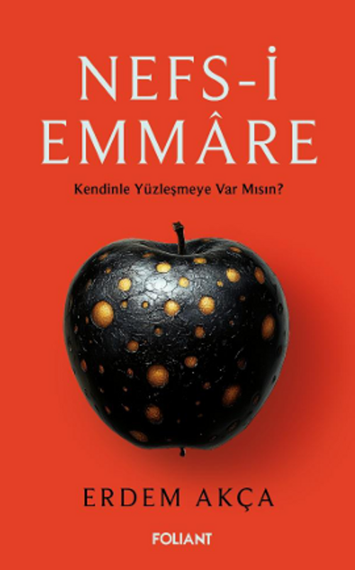 Nefs-i Emmare / Kendinle Yüzleşmeye Var  Mısın? 