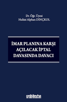 İmar Planına Karşı Açılacak İptal Davasında Davacı