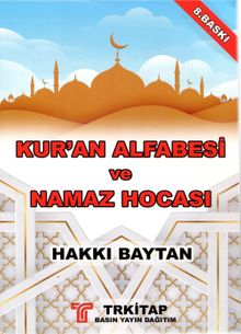Kur’an-ı Alfabesi ve Namaz Hocası (Dini Bilgiler İlaveli)