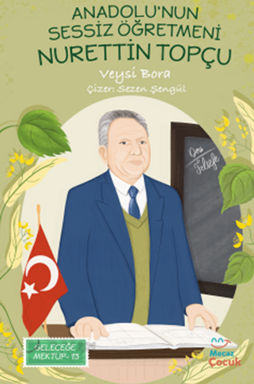 Anadolu'nun Sessiz Öğretmeni  Nurettin Topçu 