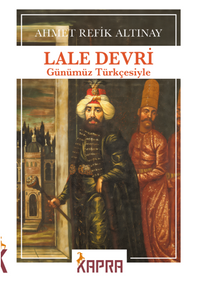 Lale Devri (Günümüz Türkçesiyle)