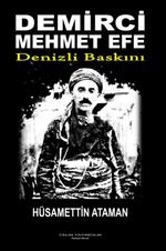 Demirci Mehmet Efe - Denizli Baskını