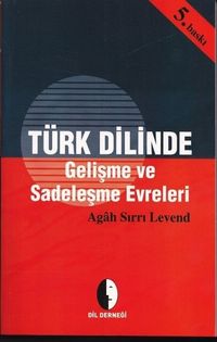 Türk Dilinde Gelişme Sadeleşme Evreleri