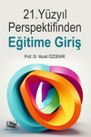 21.Y&uuml;zyıl Perspektifinden Eğitime Giriş