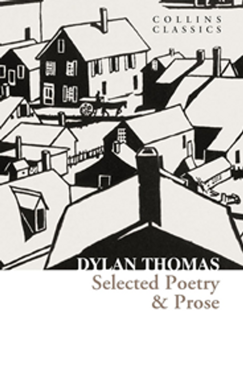 Selected Poetry & Prose (Collins C)