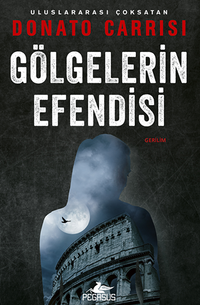 Gölgelerin Efendisi (Marcus Ve Sandra Serisi – 3)