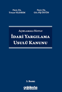 Açıklamalı-Notlu İdari Yargılama Usulü Kanunu