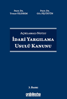 Açıklamalı-Notlu İdari Yargılama Usulü Kanunu