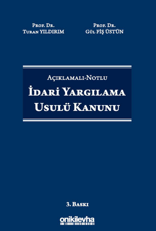 Açıklamalı-Notlu İdari Yargılama Usulü Kanunu