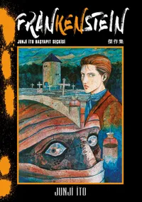 Frankenstein & Junji İto Başyapıt Seçkisi