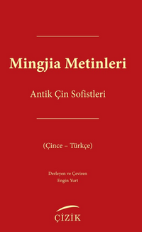 Mingjia Metinleri-Antik Çin Sofistleri