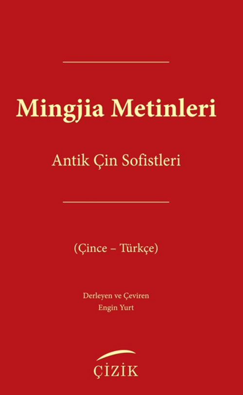 Mingjia Metinleri-Antik Çin Sofistleri